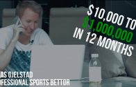 $10K TO $1,000,000. EPISODE 1 | Jonas Gjelstad – Professional Sports Bettor